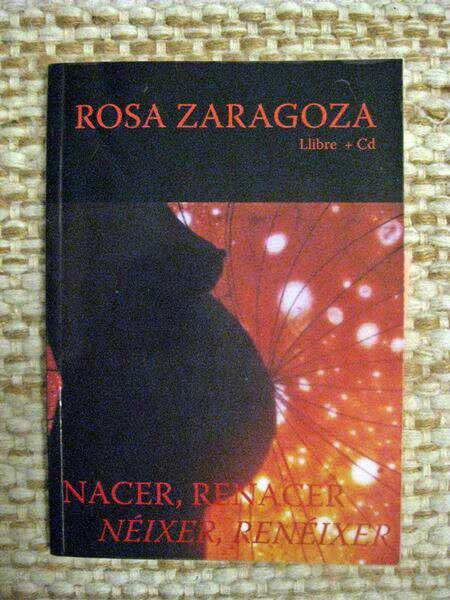 Rosa Zaragoza | Nacer, renacer (libro + cd)