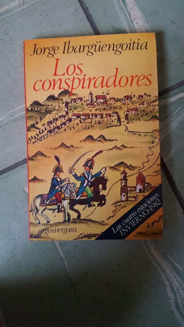 LIBRO LOS CONSPIRADORES - JORGE IBARGÜENGOITIA