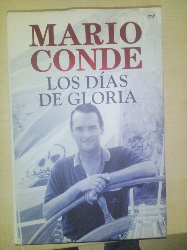 Los días de gloria. Mario Conde