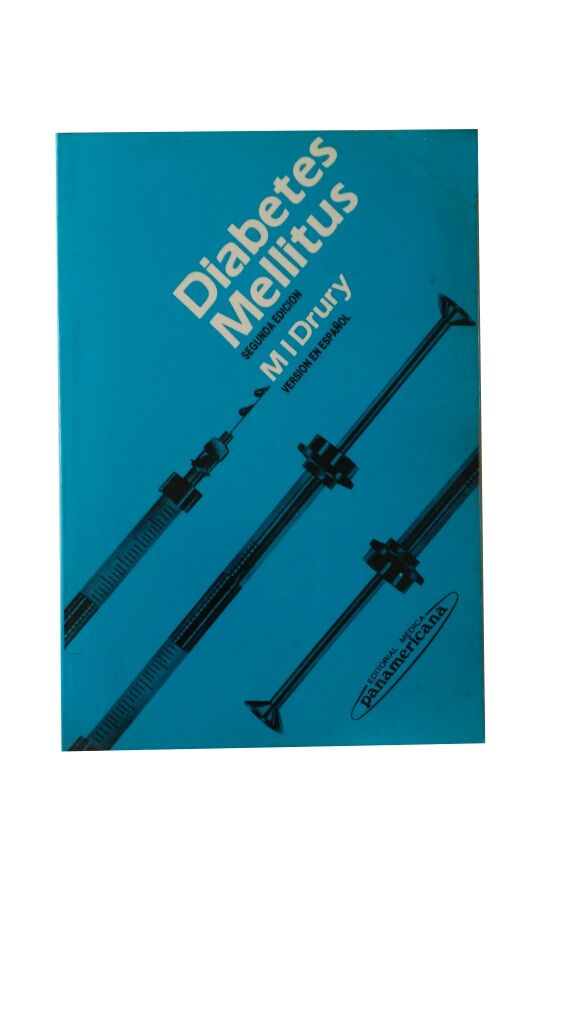 Diabetes mellitus. M.I Drury