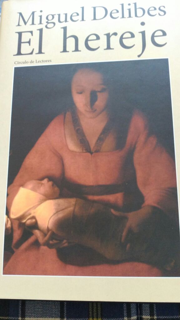 El Hereje de Migue Delibes