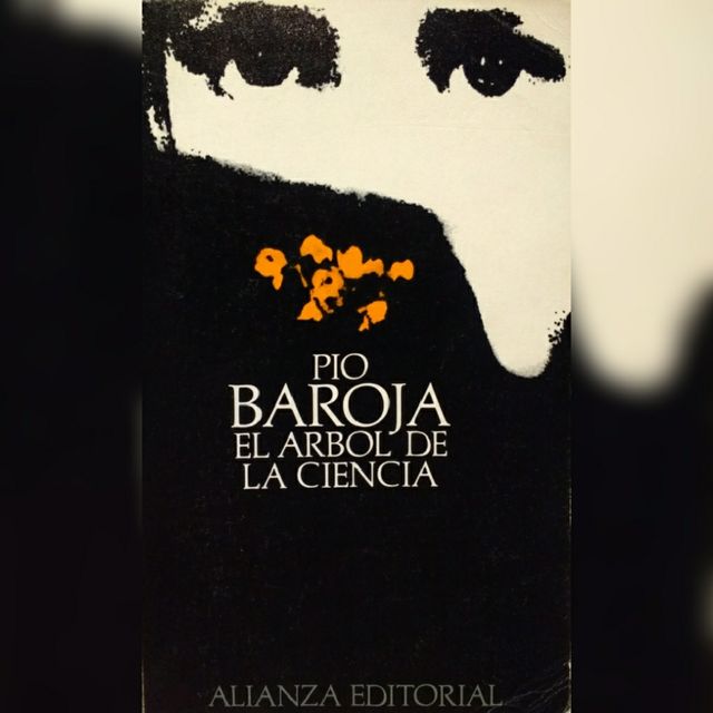 El árbol de la ciencia - Pío Baroja