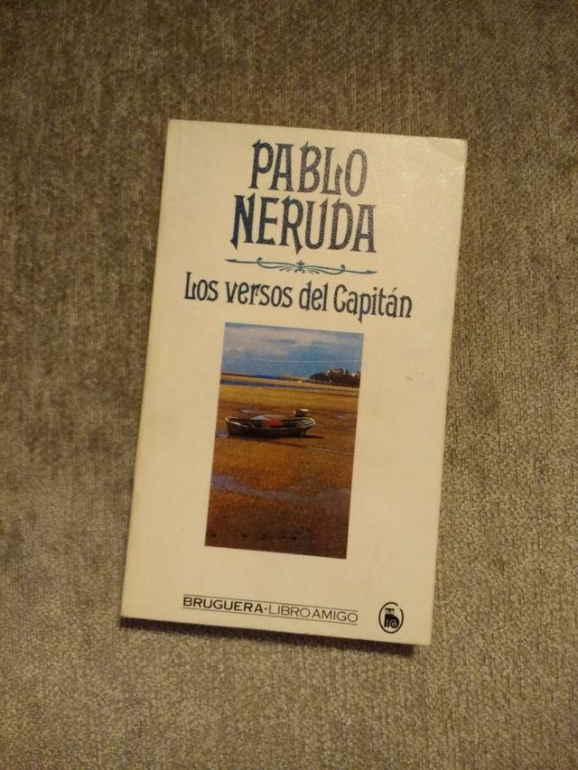Los versos del Capitán - Pablo Neruda