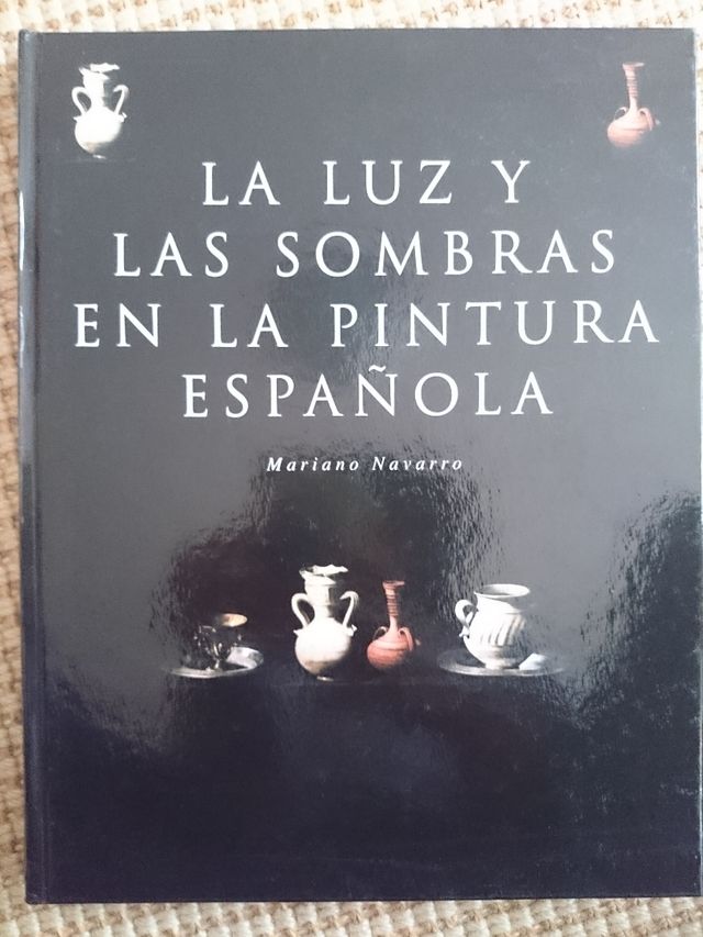 LA LUZ Y LAS SOMBRAS EN LA PINTURA ESPAÑOLA