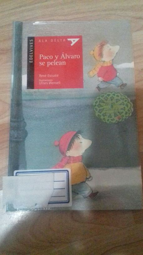 LIBRO PACO Y ALVARO SE PELEAN