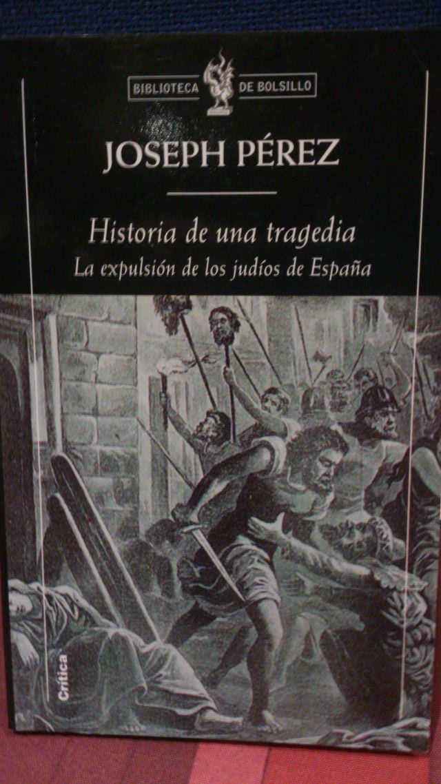 Historia de una tragedia. Expulsión de los judíos