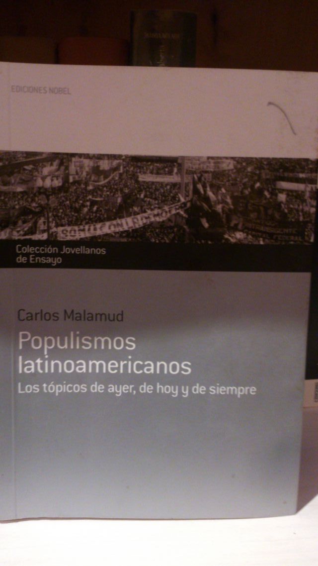 Populismos Latinoamericanos de Carlos Malamud