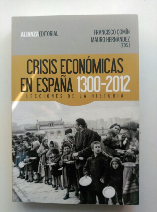 Crisis Económicas En España 1300 2012 De Segunda Mano Por 20 En Majadahonda En Wallapop