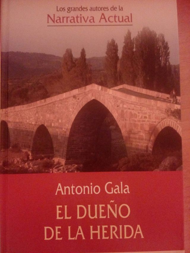 Libro El dueño de la herida,Antonio Gala