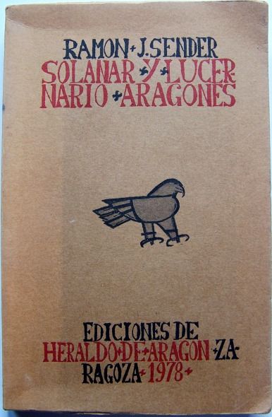 Solanar y lucernario aragonés, de Ramón J. Sender