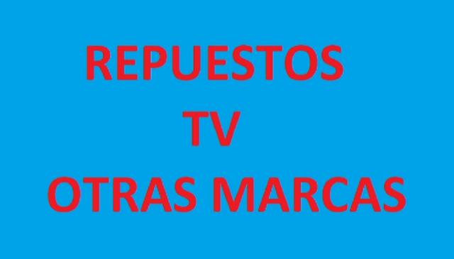 REPUESTOS TV OTRAS MARCAS 4/12