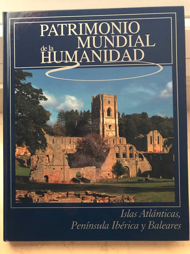 PATRIMONIO MUNDIAL de la HUMANIDAD