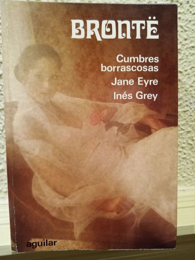 Jane Eyre Inés Grey Cumbres borrascosas - Brönte