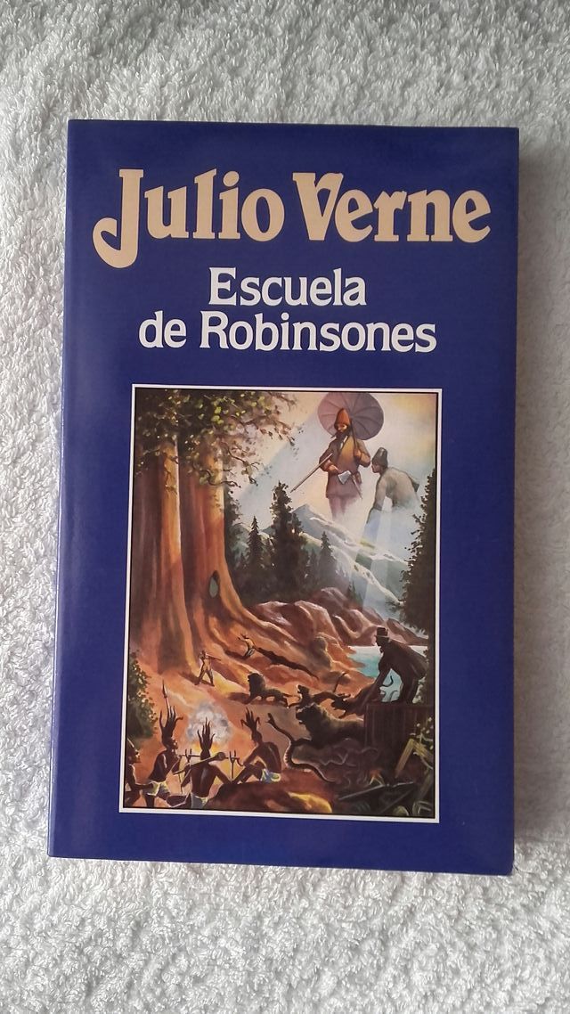 Escuela de Robinsones. Julio Verne
