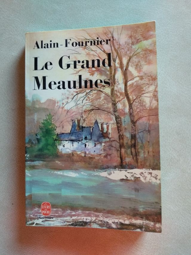 Alain Fournier: Le Grand Meaulnes