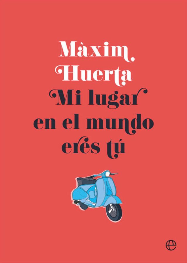 Libro mi lugar favorito maxim huerta.