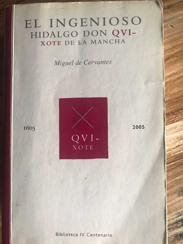 EL INGENIOSO HIDALGO DON QUIXOTE DE LA MANCHA. 