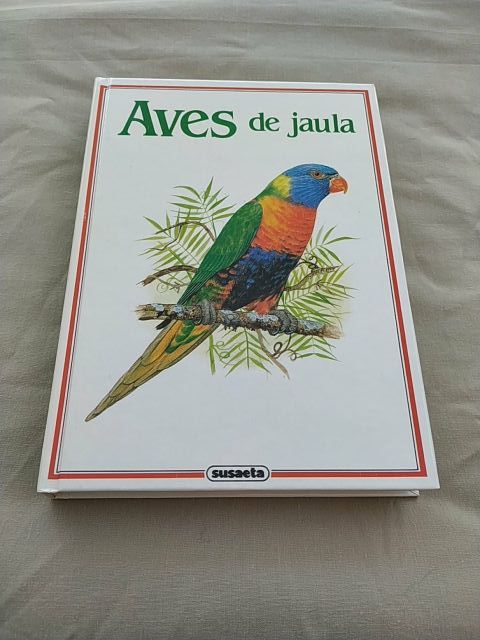 Aves de jaula. Susaeta