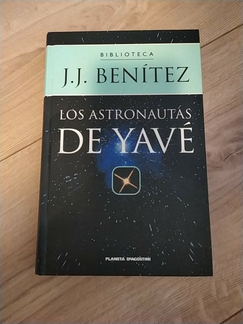 Los astronautas de Yavé. J.J. Benitez