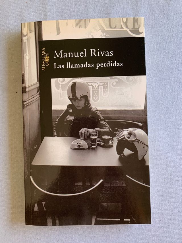 Libro Las llamadas perdidas. Manuel Rivas.