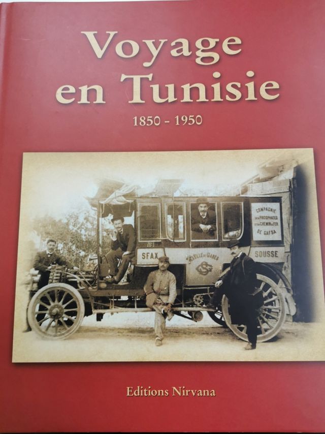 Voyage en Tunisie: 1850-1950
