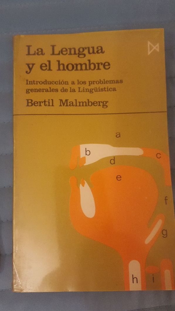 La lengua y el hombre. Bertil Malmberg