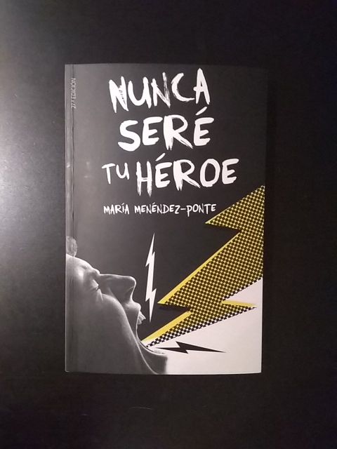 Nunca seré tu héroe