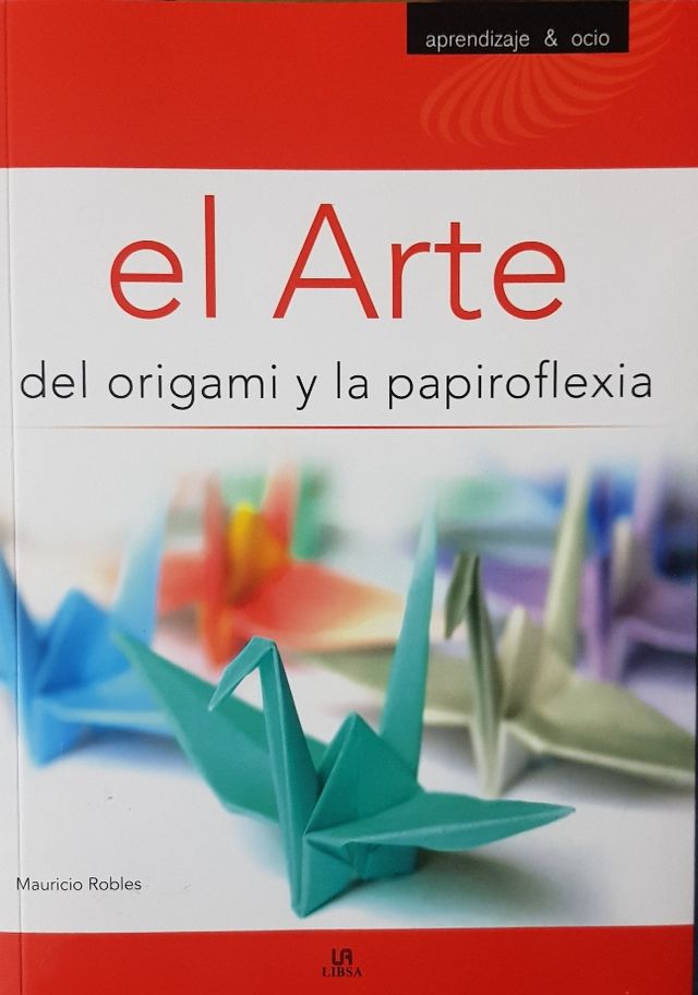 El arte del origami y la papiroflexia