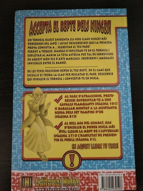 Tú tries l'aventura. Repte ninja.