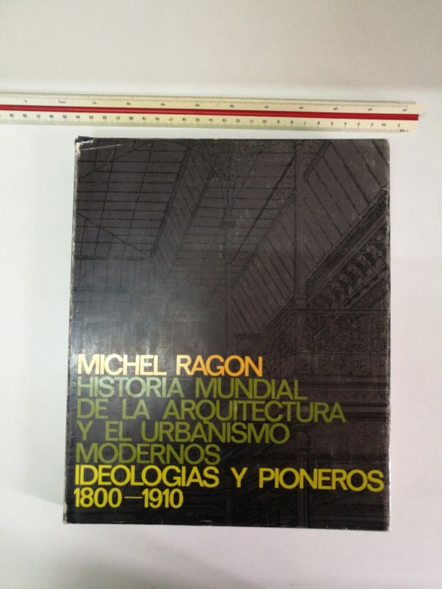historia mundial arquitectura urbanismo modernos