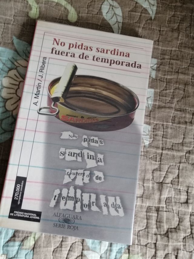 No pidas sardinas fuera de temporada