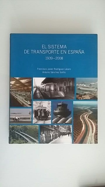 Sistema Transporte España 1939-2008