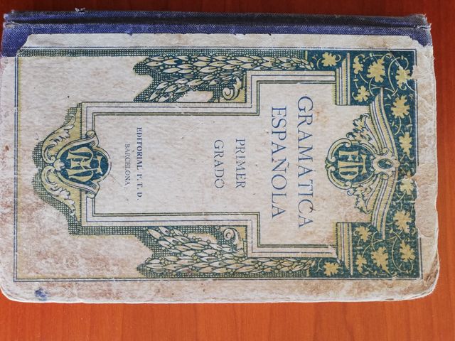 LIBRO GRAMATICA ESPAÑOLA 1927