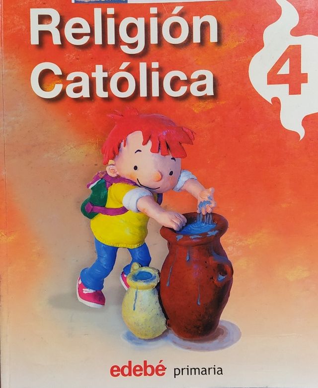 RELIGIÓN CATÓLICA 3°, 4° o 5° primaria EDEBÉ