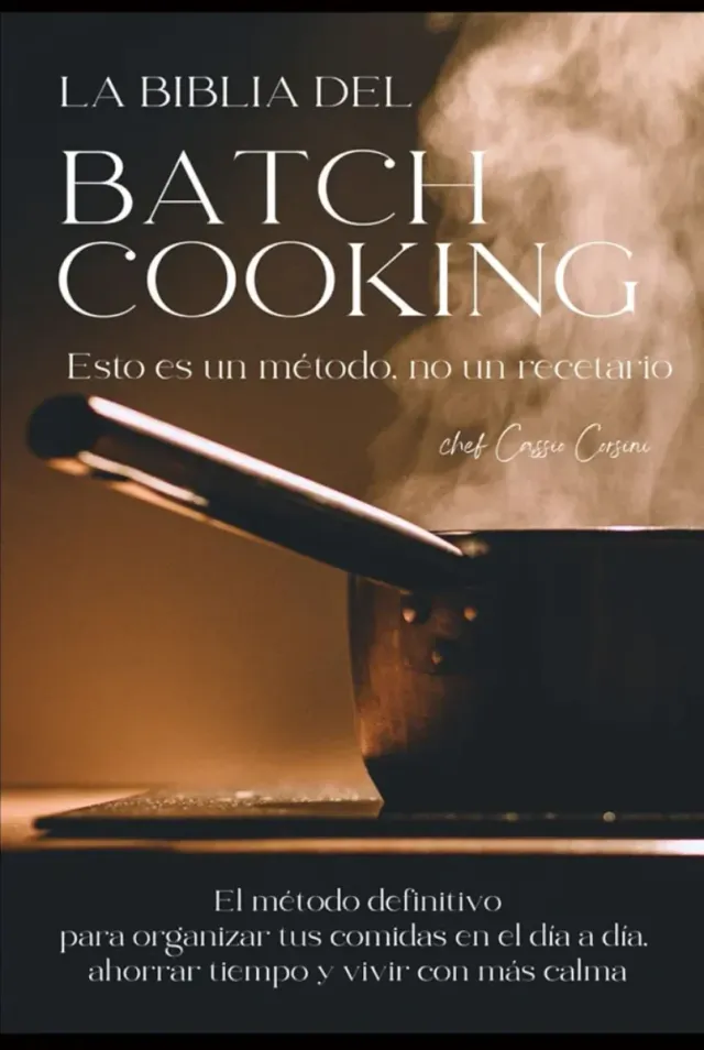 Libro LA BIBLIA DEL BATCH COOKING cocine en bloque