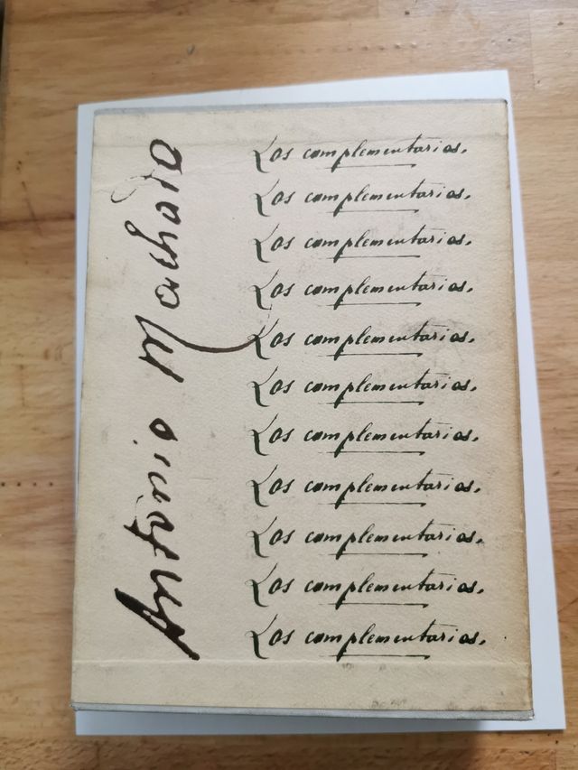 Antonio Machado. Los Complementrios.