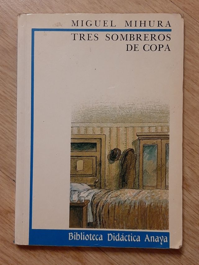 TRES SOMBREROS DE COPA - Miguel Mihura