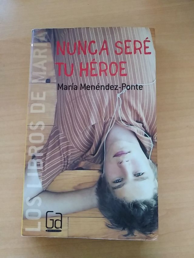 Libro "Nunca seré tu héroe".