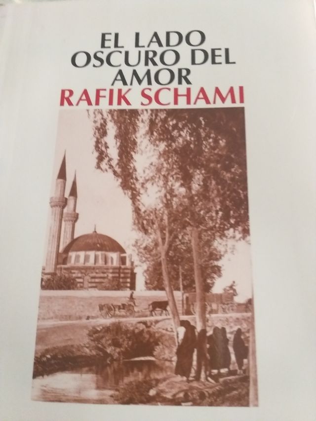 EL LADO OSCURO DEL AMOR de Rafik Schami