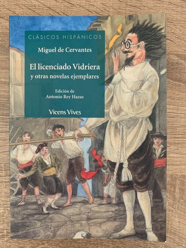 El Licenciado Vidriera y otras novelas ejemplares