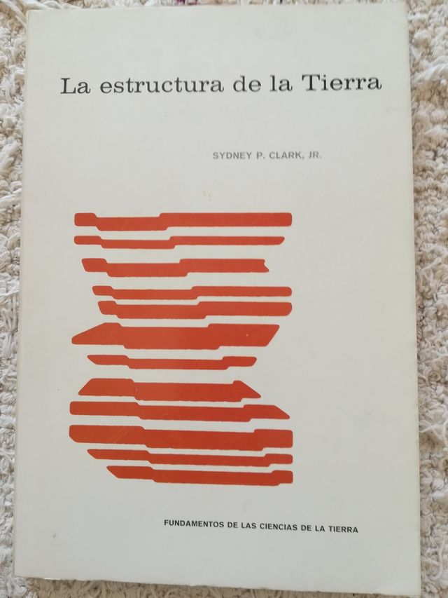 La estructura de la Tierra. Sydney P. Clark JR. 