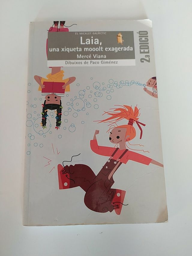 Laia, una xiqueta mooolt exagerada