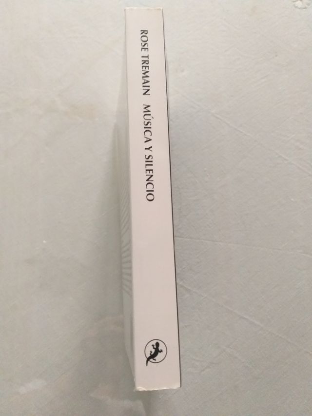 MÚSICA Y SILENCIO. Rose Tremain