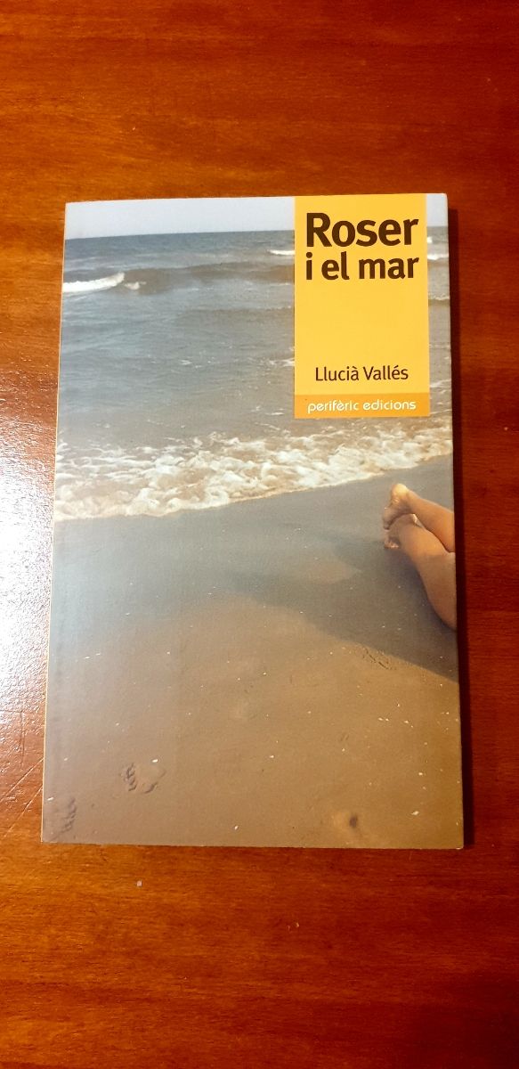 ROSER Y EL MAR de LLUCIÀ VALLÉS