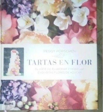 TARTAS EN FLOR y otros libros de repostería