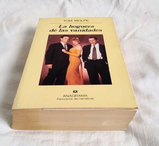 Novela "La Hoguera de las Vanidades" Tom Wolfe