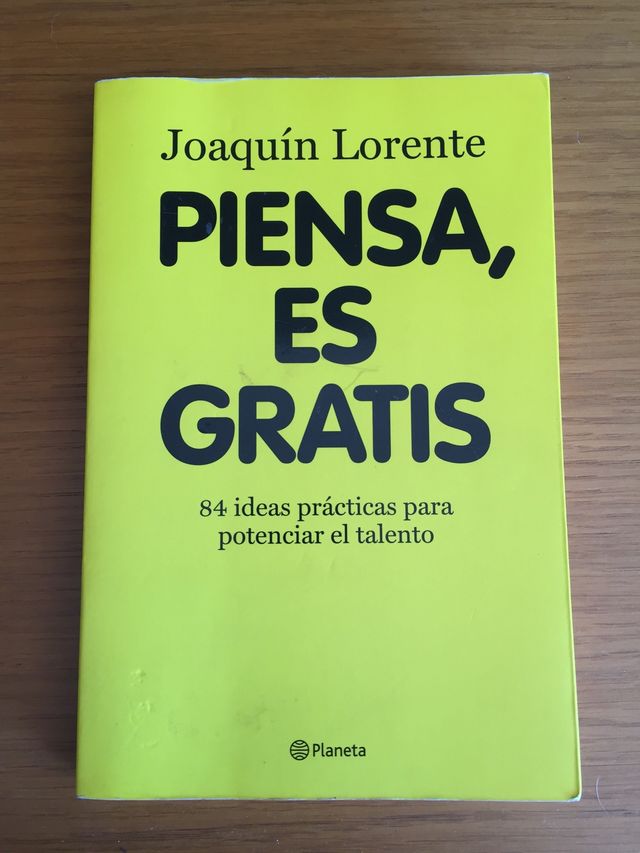 Piensa, es gratis. Joaquín Lorente