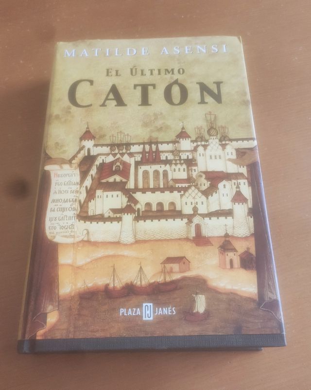 El Último Catón ,Matilde Asensi