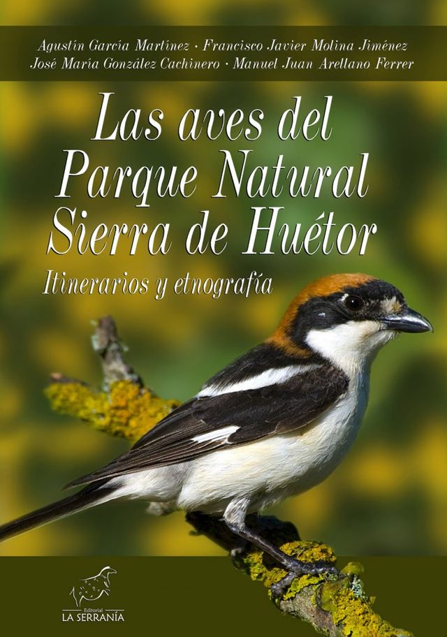 Las aves del Parque Natural Sierra de Huétor. 
