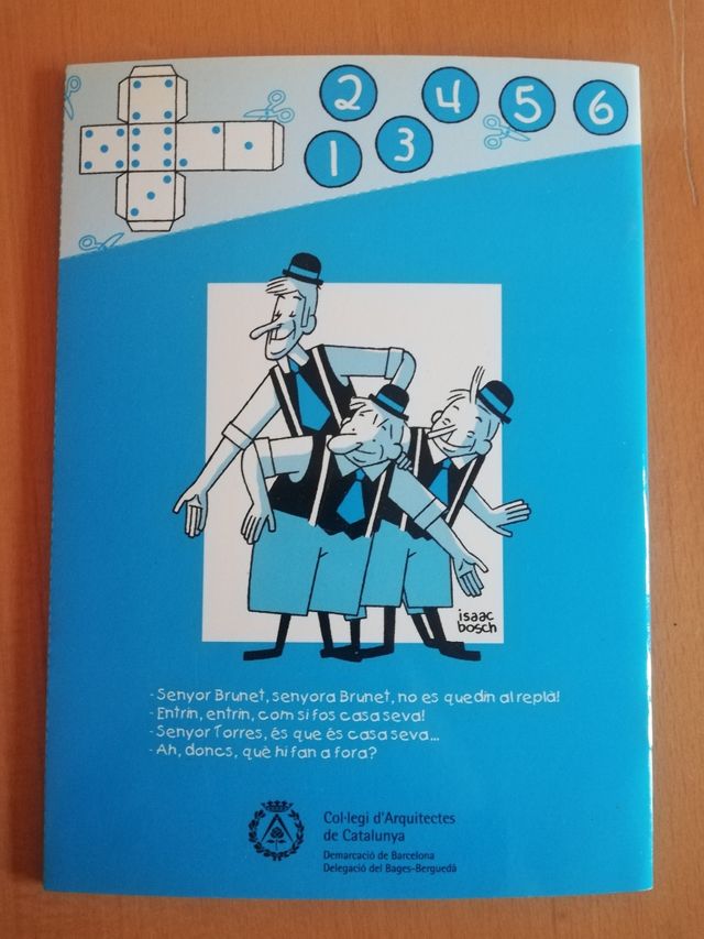 Cada casa és un món, senyor Brunet!